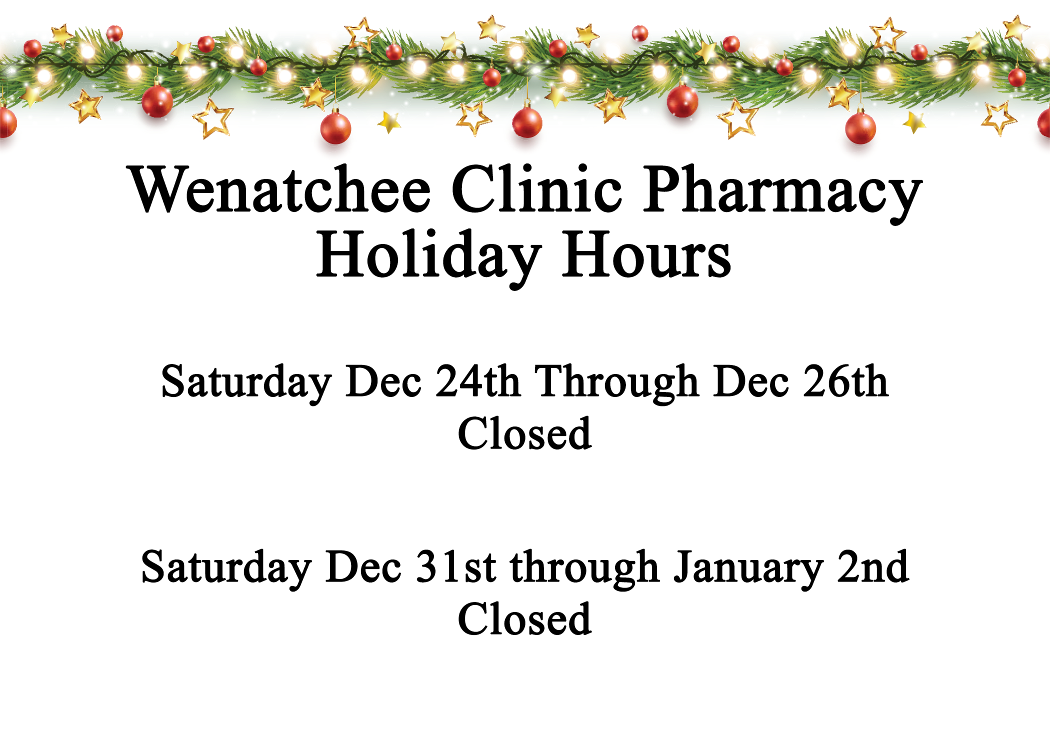 Closed December 24th through December 26th and December 31st through January 2nd.